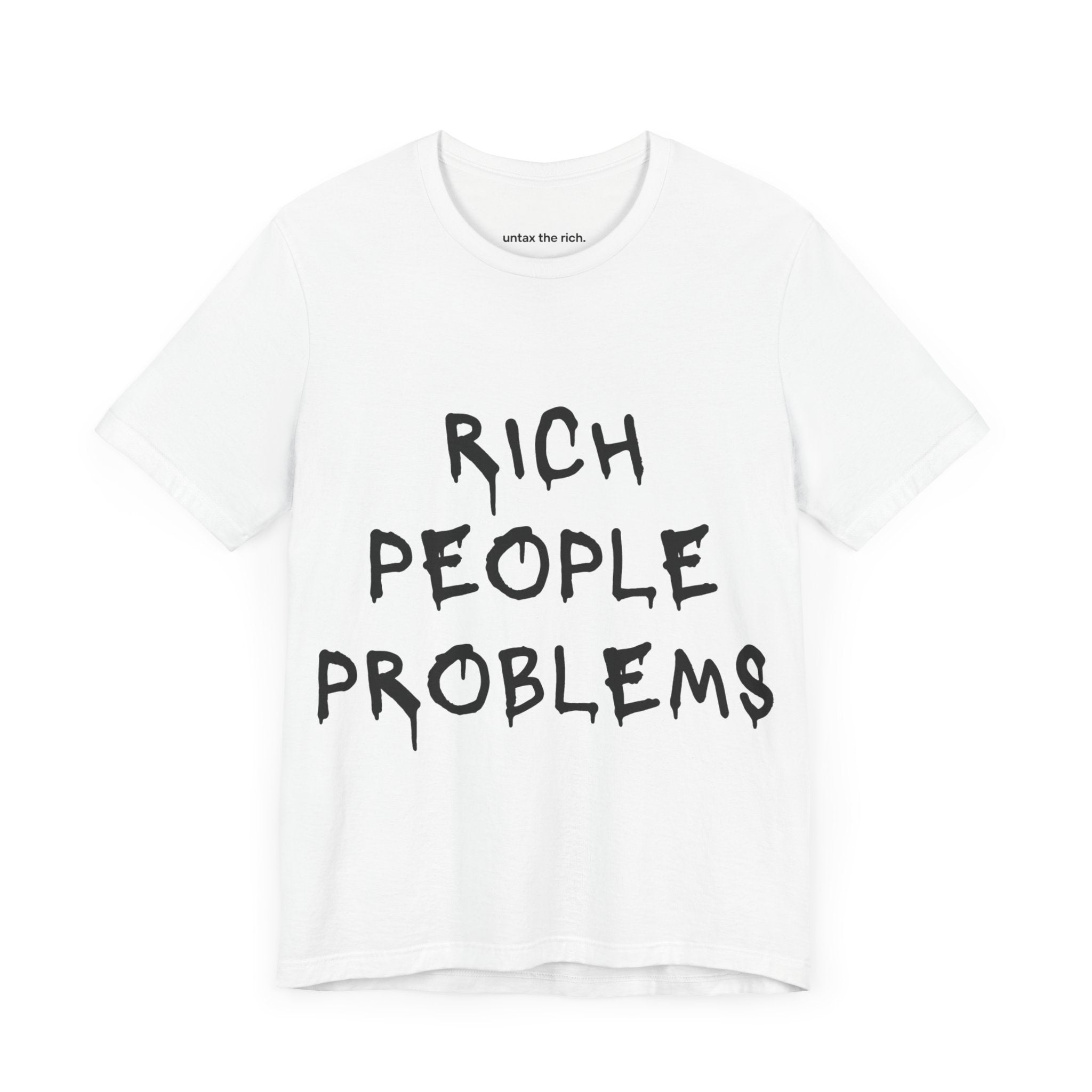 Rich People Problems | Unisex T-Shirt