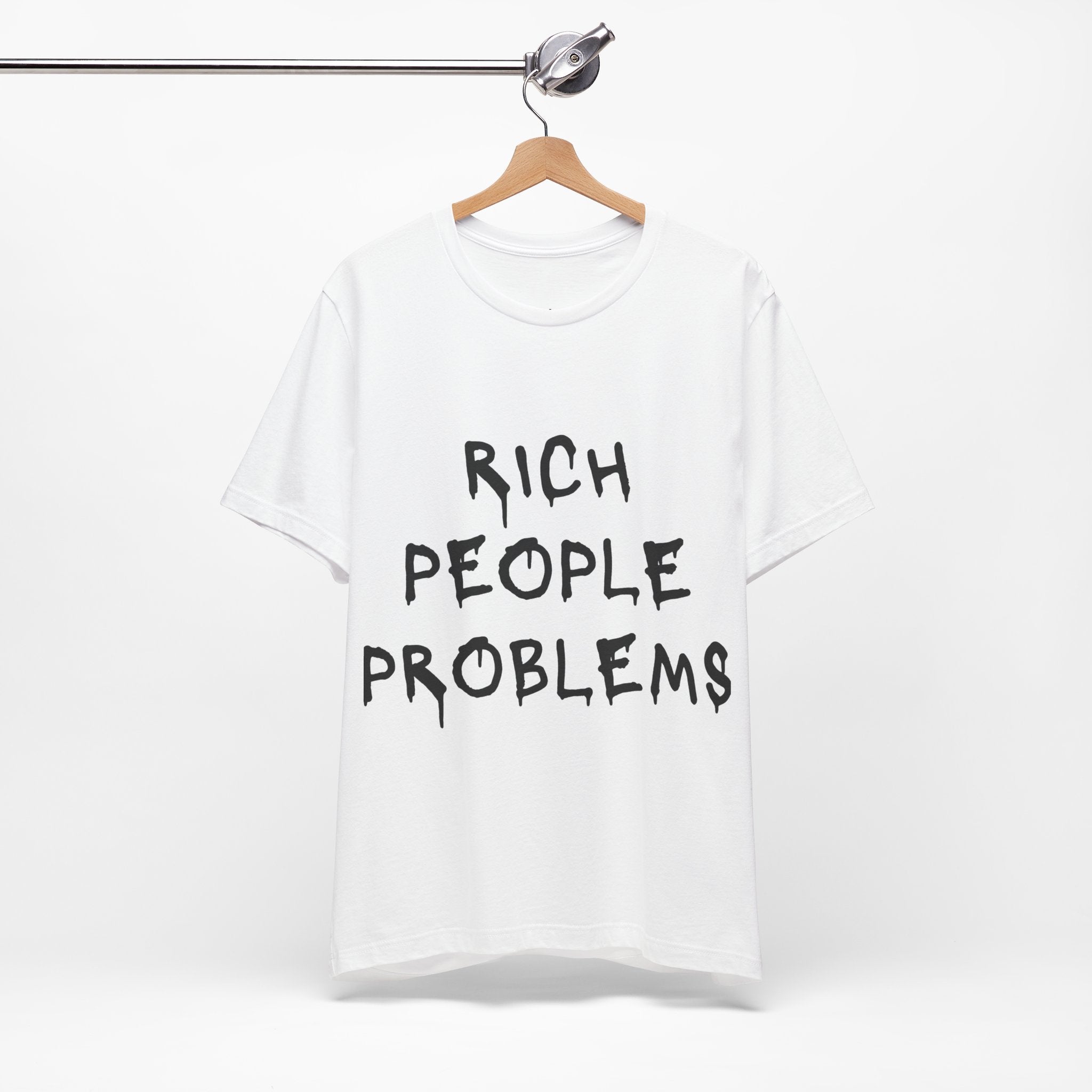 Rich People Problems | Unisex T-Shirt